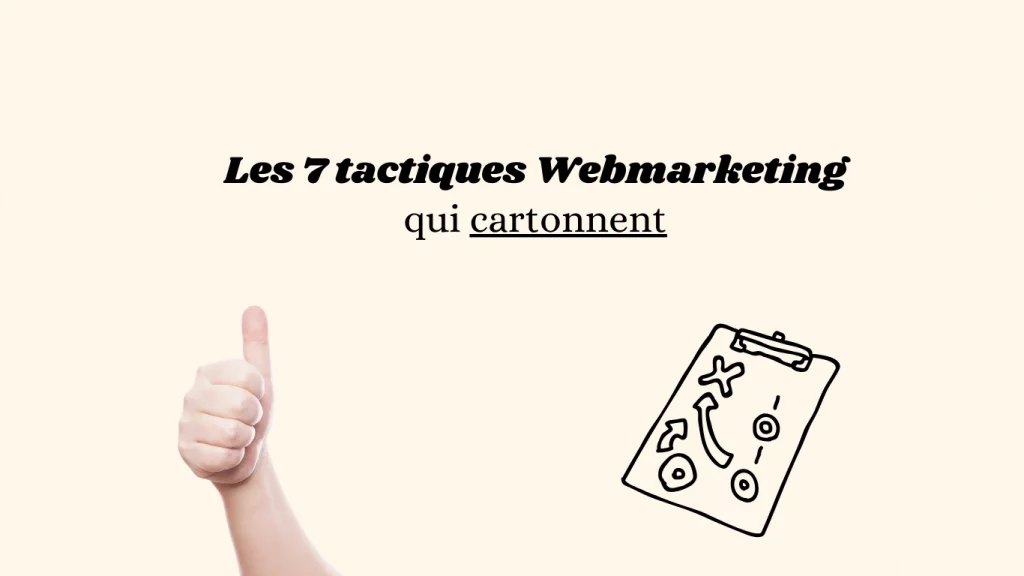 7 tactiques et ces conseils webmarketing pour 2025