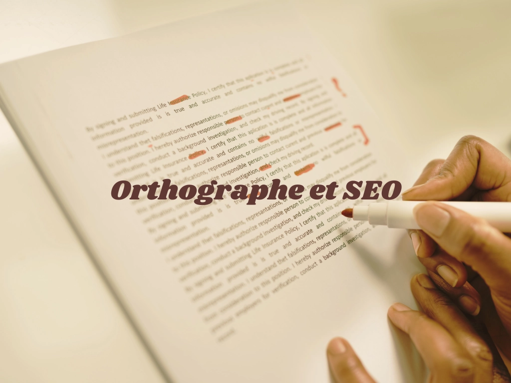 Orthographe et SEO : indissociables